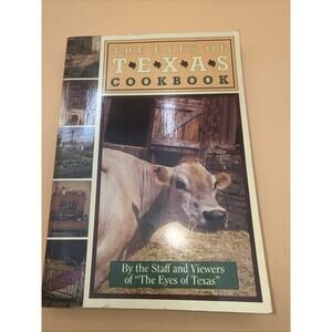The Eyes of Texas Cookbook Paperback Eyes of Texas Staff and View First Edition